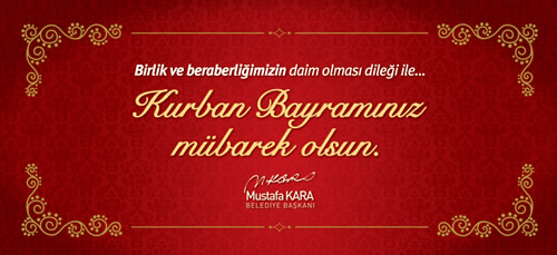skdar Belediye Bakan Mustafa Kara, Kurban Bayram nedeniyle bir mesaj yaynlad.