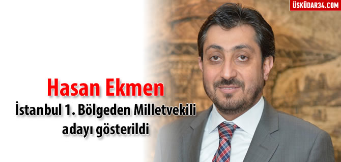 Hasan Ekmen AK Parti'den milletvekili aday gsterildi
