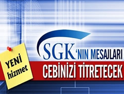 SGK'dan yeni SMS servisi hizmeti
