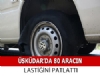 skdar Yavuztrk'te 80 Aracn Lastiini Patlatt