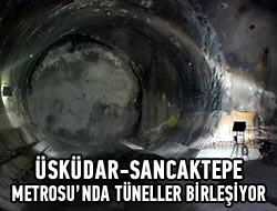 skdar-Sancaktepe Metrosu'nda tneller birleiyor