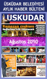 �sk�dar Belediyesi Ayl�k Haber B�lteni