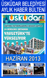 Haziran 2013 - �sk�dar Belediyesi Ayl�k Haber B�lteni