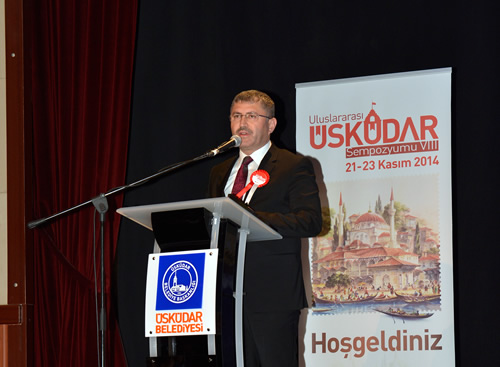 Üsküdar Belediye Başkanı Hilmi Türkmen, 8. Uluslararası Üsküdar Sempozyumu'nun açılış konuşmasını yaptı.
