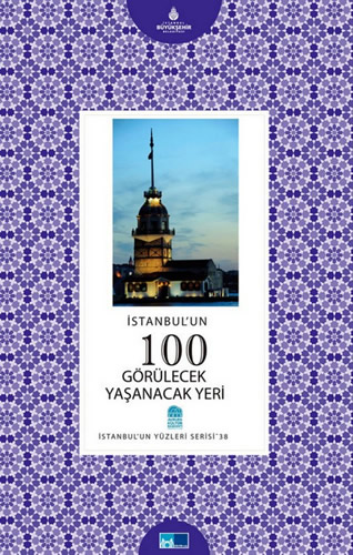 stanbul`un grlecek ve yaanacak 100 yeri