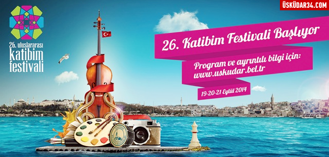 26. skdar Katibim Festivali farkl kutlanacak