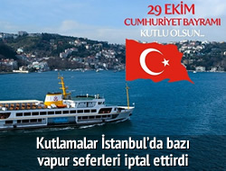 Bazı vapur seferleri iptal edildi