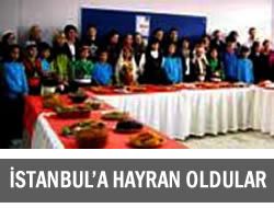 stanbul'a hayran kaldlar