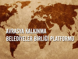 'Avrasya Kalknma Belediyeler Birlii' kuruldu