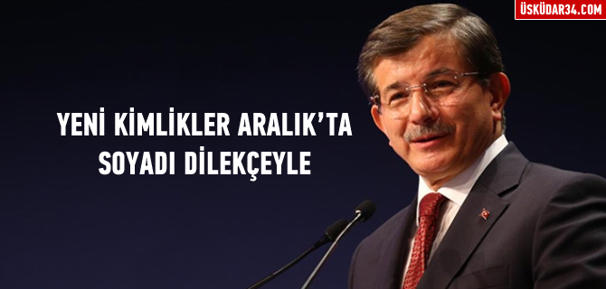 Yeni kimlikler Aralk ayndan itibaren verilecek