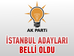 AK Parti, stanbul ile belediye bakan adaylarn belirledi