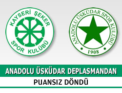 Anadolu skdar, Kayseri'den puansz dnd