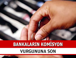 Bankalarn Komisyon Soygununa Son