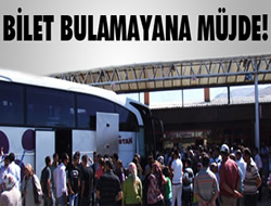 Bilet bulamayanlara iyi haber