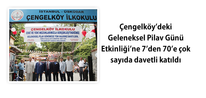 Çengelköy İlkokulu 13. Geleneksel Pilav Günü