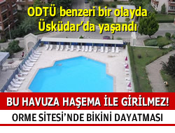 engelky Orme Sitesi'nde 'Bikini Dayatmas'