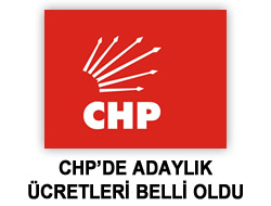 CHP'de adaylk tarifesi akland!