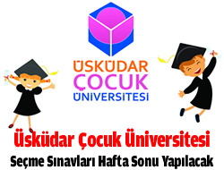 skdar ocuk niversitesi dahilerini seiyor