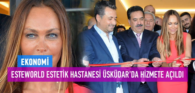 Esteworld Estetik Hastanesi skdar'da hizmete ald