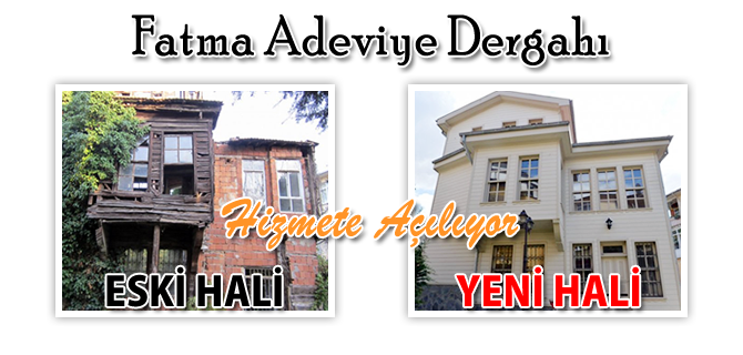 Fatma Adeviye Dergah Tarihi Vasfna Kavutu