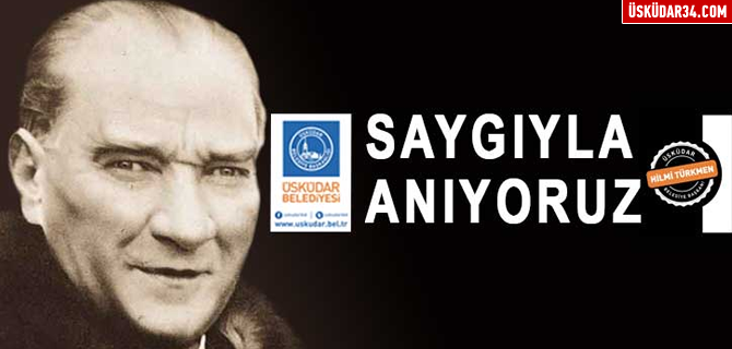 Hilmi Türkmen; ''10 Kasım, Atatürk'ü Anlama Günüdür''