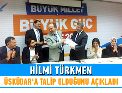 Hilmi Trkmen, skdar'a aday olduunu aklad