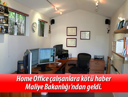 Home Office alanlara kt haber!..