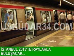 stanbul 2013'te raylarla buluacak