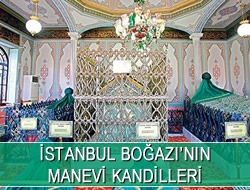 İstanbul Boğazı'nın Manevi Koruyucuları