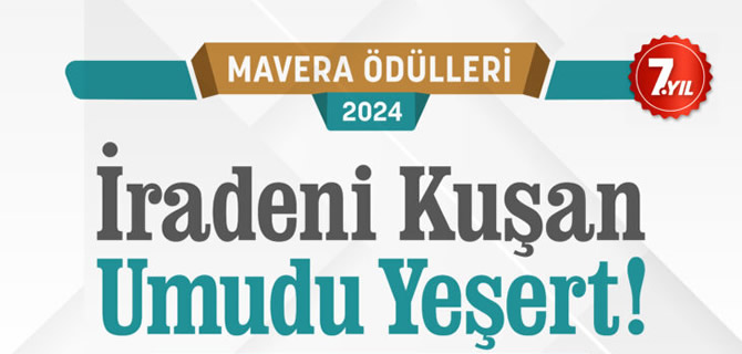 2024 Mavera dlleri ''radeni Kuan, Umudu Yeert!'' konusuyla sahibini aryor