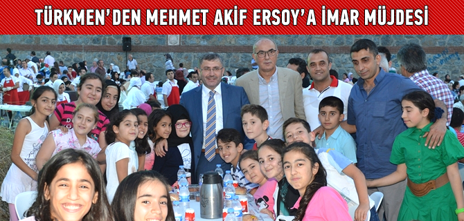 Hilmi Trkmen'den Mehmet Akif Ersoy'a mar Mjdesi