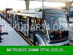 Metrobs zamm iptal edildi...