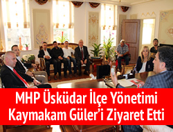 MHP skdar, Kaymakam Gler'i Ziyaret Etti