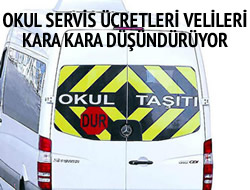 Okul Servis cretleri akland!