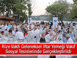 Rize Vakf'nn Geleneksel ftar Yemei