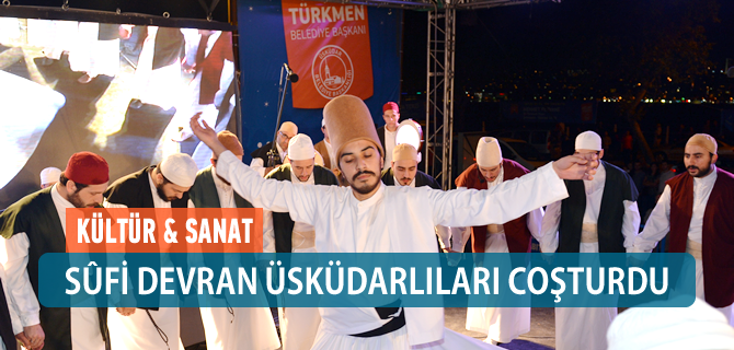 Sufi Devran'dan Üsküdarlılara muhteşem konser