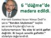 6 ''dme''de madara edildi!