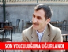 Davut hoca son yolculuuna uurland