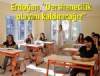 Erdoan: Dershanecilik olayn kaldracaz