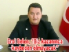 Erol Belen, ''Biz kazannca kaybeden olmayacak''