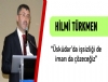 Hilmi Trkmen, ''skdar'da isizlii de imar da zeceiz''