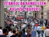 stanbul'da hangi ilden ka kii yayor?