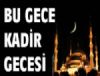 Bu gece 'Bin aydan daha hayrl gece'