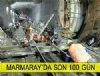 Marmaray'da Son 100 Gn