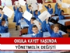 Okula kayt yanda ynetmelik deiiklii yapld