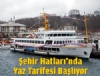 ehir Hatlar'nda yaz tarifesi balyor