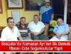 Ramazan Ay'nn ilk dernek iftar Cide Souksululardan