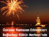 skdar'da Ramazan Etkinlikleri