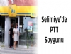 skdar Selimiye'de PTT soygunu