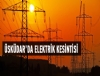 skdar dahil 9 farkl ilede elektrik kesintisi